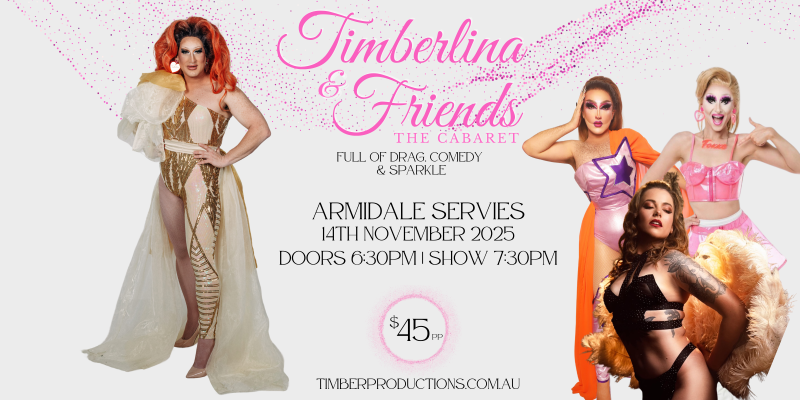 Timberlina & Friends: The Cabaret | Armidale Servies | 14th November