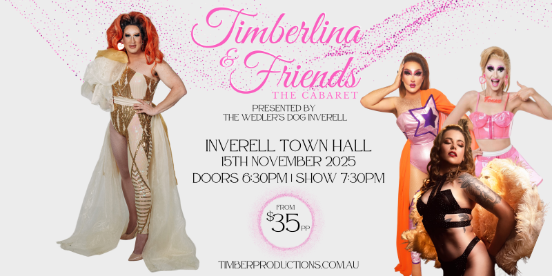 Timberlina & Friends: The Cabaret presented by Welder's Dog Inverell | 15th November