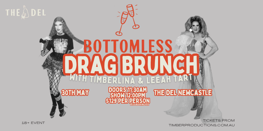 Bottomless Drag Brunch at The Del with Timberlina & Leeah Tart